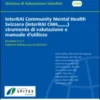 interRAI Community Mental Health Suisse (interRAI CMHSuisse) Instrument d’évaluation et manuel, Version 9.3.1, Edition française pour la Suisse (PDF) interRAI Community Mental Health Suisse (interRAI CMHSuisse) Instrument d’évaluation et manuel, Version 9.3.1, Edition française pour la Suisse (PDF)