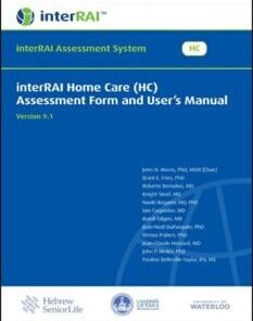 interRAI Home Care (HC) Assessment Form and User’s Manual, (Standard English Edition), 9.1.2 (PDF)