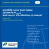 interRAI Home Care Svizzera (interRAI HCSvizzera) strumento di valutazione e manuale d’utilizzo, Version 9.4.2, Edizione italiana per la svizzera (PDF)
