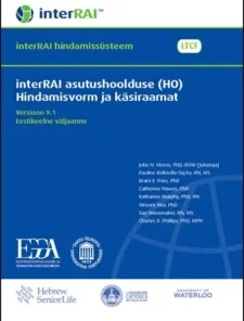 interRAI asutushoolduse (HO) Hindamisvorm ja käsiraamat, Eestikeelne väljaanne, 9.1.4 (PDF)