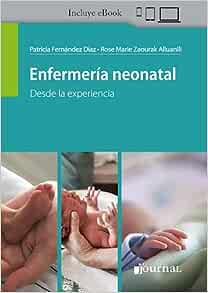 Enfermería Neonatal: Desde la Experiencia (PDF) Enfermería Neonatal: Desde la Experiencia (PDF)