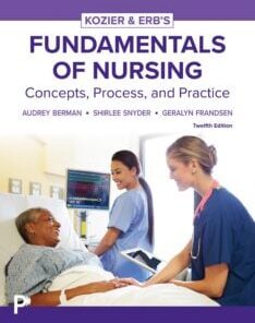 Kozier & Erb’s Fundamentals of Nursing, Concepts, Process and Practice, 12th Edition (PDF)