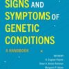 Signs and Symptoms of Genetic Conditions: A Handbook, 2nd Edition (EPUB) Signs and Symptoms of Genetic Conditions: A Handbook, 2nd Edition (EPUB)