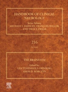 Handbook of Clinical Neurology, Vol 216 – The Brainstem (PDF) Handbook of Clinical Neurology, Vol 216 – The Brainstem (PDF)