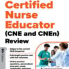 Certified Nurse Educator (CNE and CNEn) Review, 5th Edition (PDF)