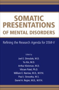 Somatic Presentations of Mental Disorders: Refining the Research Agenda for DSM-V (PDF) Somatic Presentations of Mental Disorders: Refining the Research Agenda for DSM-V (PDF)