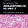 Pathology of Laboratory Rodents and Rabbits, 5th Edition (EPUB)