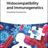 Histocompatibility and Immunogenetics: A Guide for Practitioners (PDF)