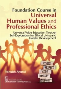 Foundation Course in Universal Human Values and Professional Ethics (PDF) Foundation Course in Universal Human Values and Professional Ethics (PDF)