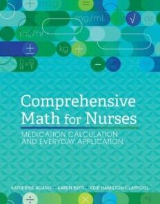 Comprehensive Math for Nurses: Medication Calculation and Everyday Application (PDF)