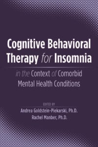 Cognitive Behavioral Therapy for Insomnia in the Context of Comorbid Mental Health Conditions (PDF) Cognitive Behavioral Therapy for Insomnia in the Context of Comorbid Mental Health Conditions (PDF)