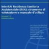 interRAI protocolli per la valutazione clinica della salute mentale (CAP): Per l’uso con gli strumenti di valutazione della salute mentale utilizzati in comunità e strutture ospedaliere, Edizione italiana per la Svizzera, 9.1.1 (PDF)